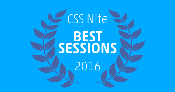 CSS Nite BEST SESSIONS 2016